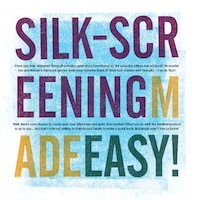 Silk Screening Made Easy